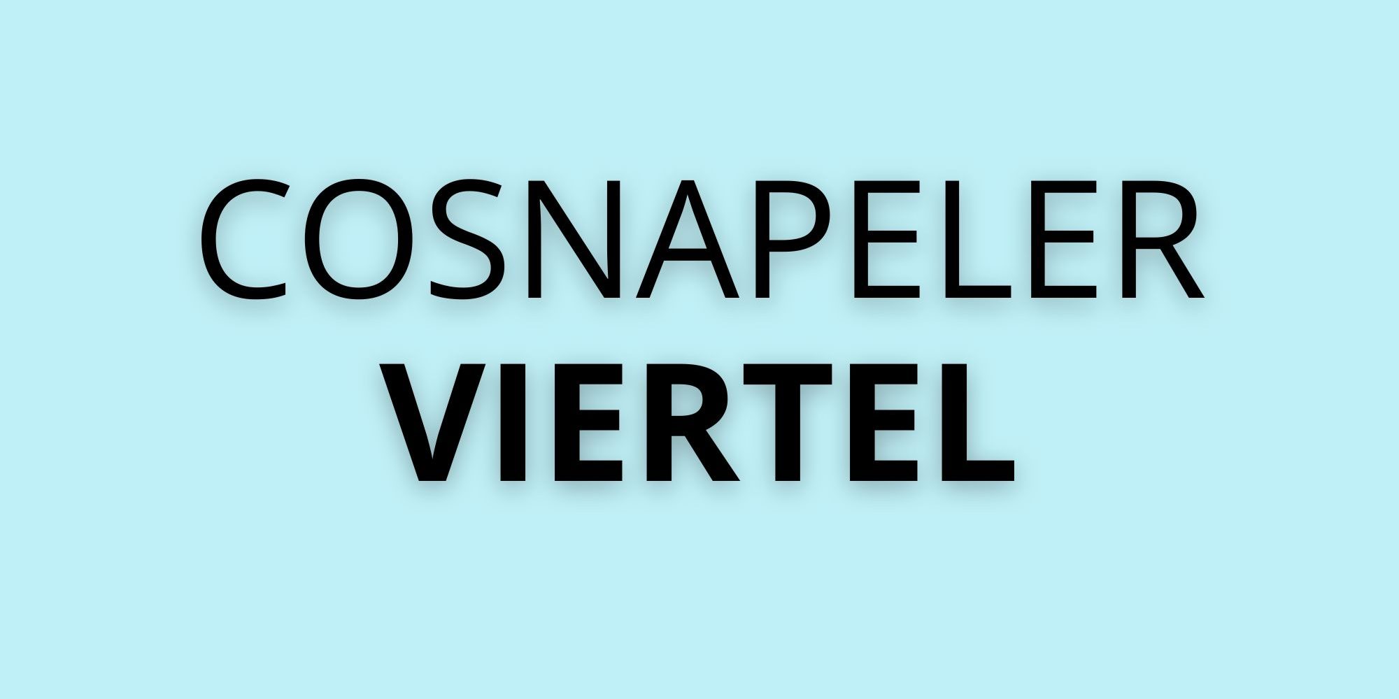 Cosnapeler Viertel